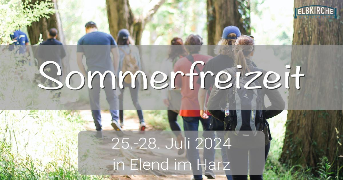 Flyer Sommerfreizeit - 25.-28. Juli 2024 in Elend im Harz